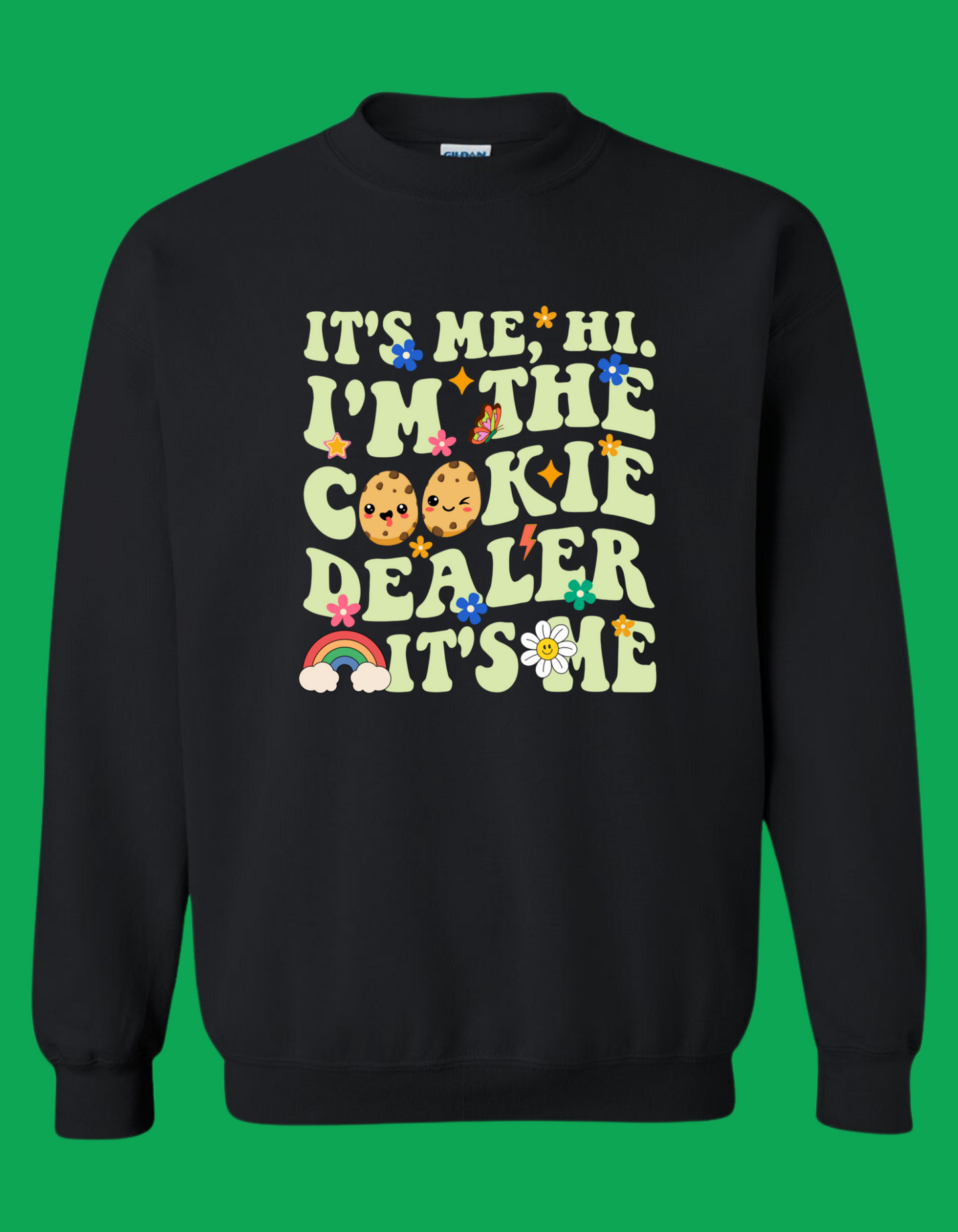 It's Me. Cookie Dealer.